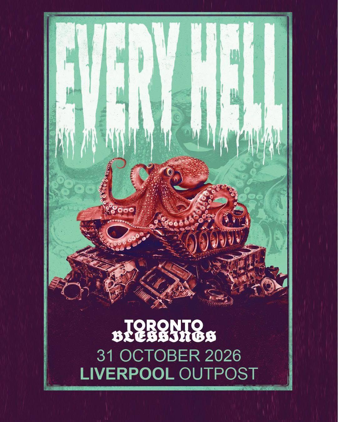 EVERY HELL / TORONTO BLESSINGS