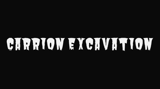 Carrion Excavation band logo in the Butcher font