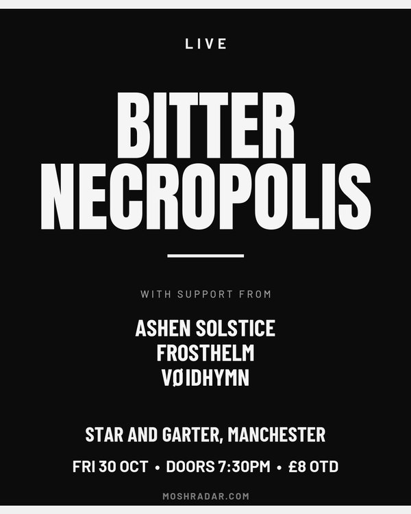 Black Metal gig poster example — Bitter Necropolis at Star and Garter, Manchester
