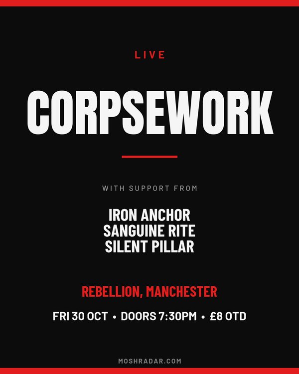 Death Metal gig poster example — Corpsework at Rebellion, Manchester