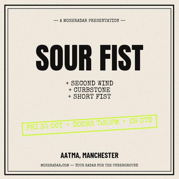 Hardcore gig poster example — Sour Fist at Aatma, Manchester