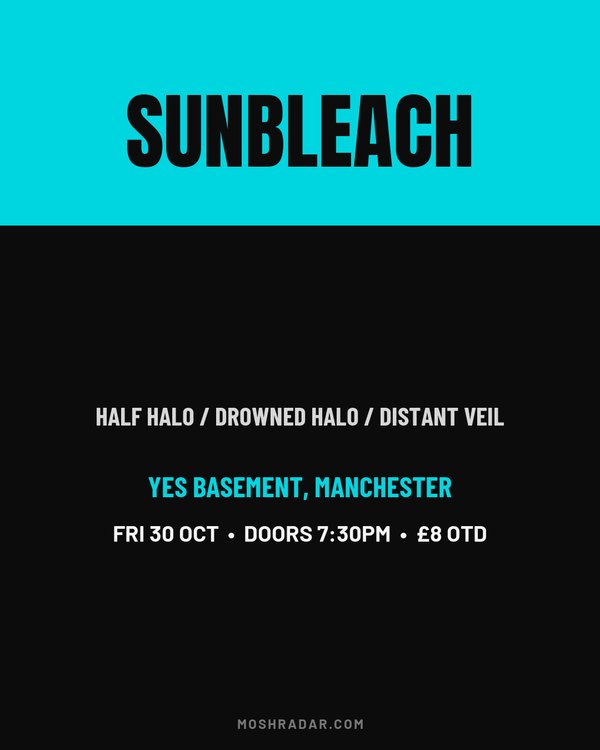 Shoegaze gig poster example — Sunbleach at YES Basement, Manchester