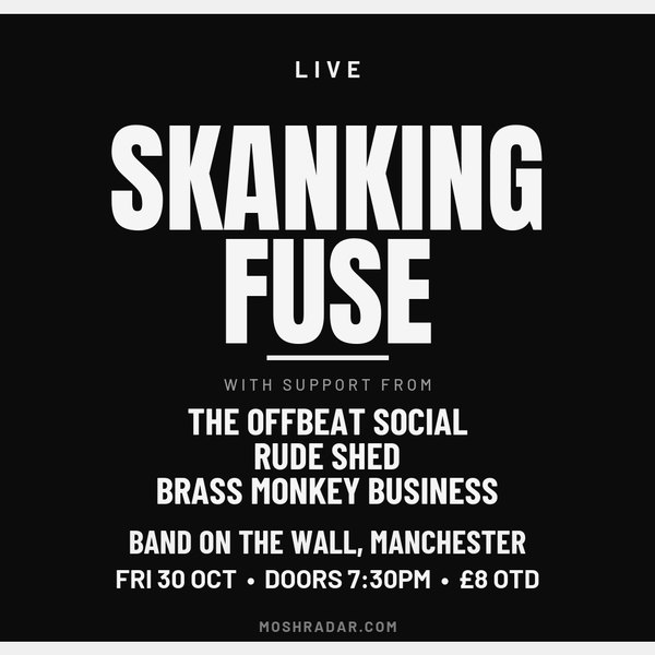 Ska gig poster example — Skanking Fuse at Band on the Wall, Manchester