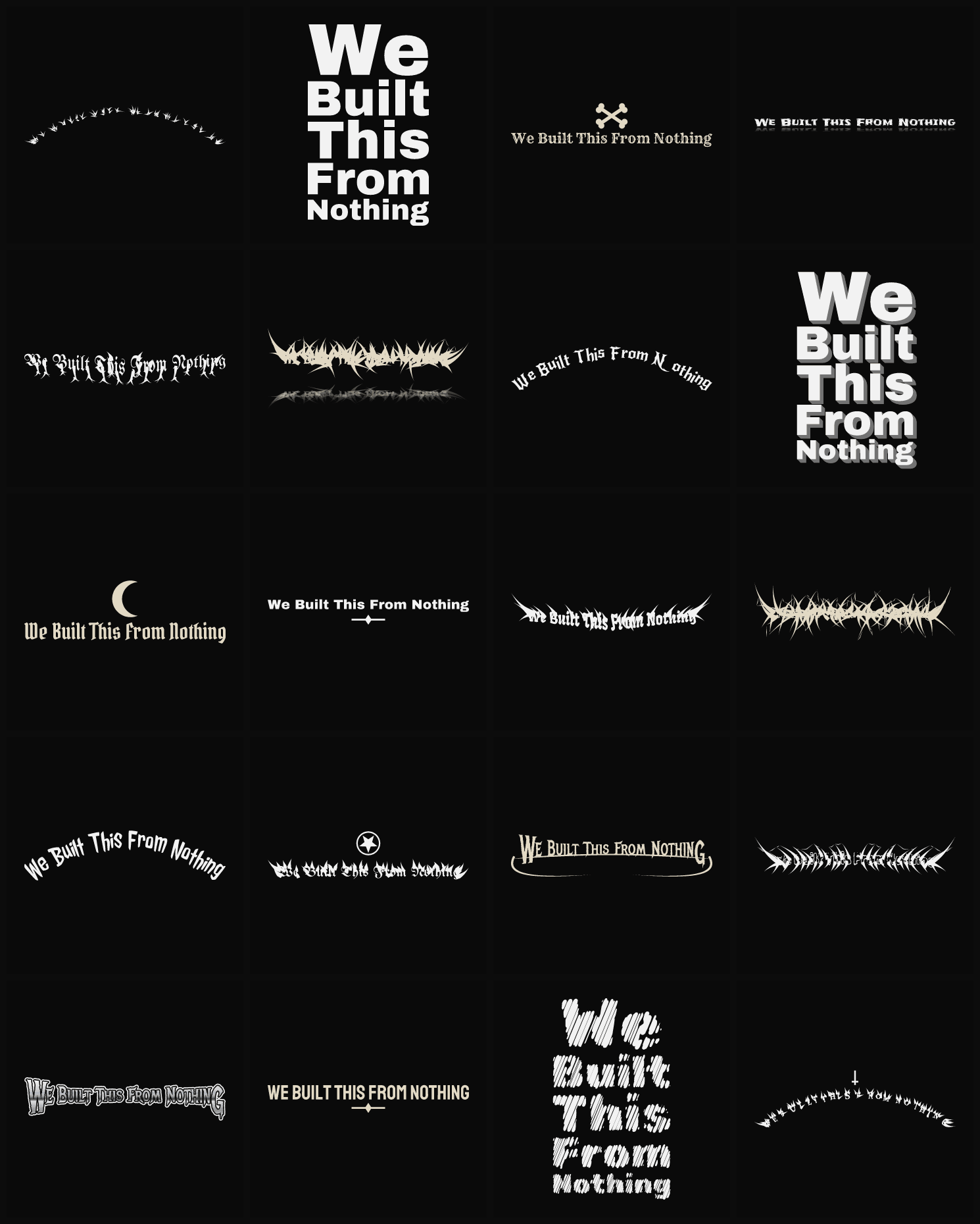 Twenty We Built This From Nothing band logo ideas — different faces, treatments and spike settings